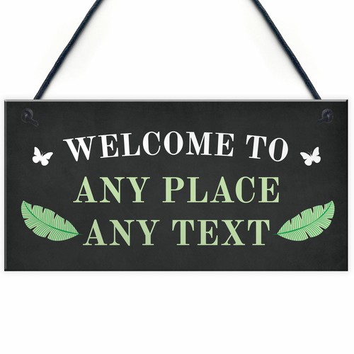 Welcome sign personalised - welcome,