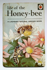 Life of the Honey-Bee 1969, Ladybird Book Series 651, 2/6, 240, 1st ed, Gd-VGC