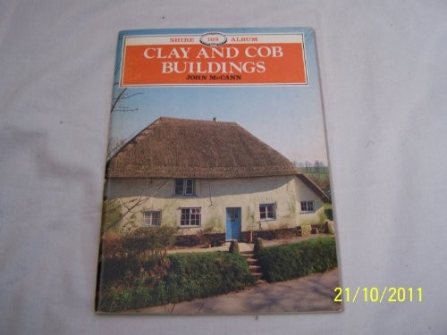 Clay and cob buildings - and,