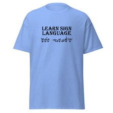 Learn Sign Language T-Shirt