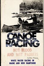 RARE VINTAGE WHITE WATER CANOE RACING in Maine and New Hampshire  Signed