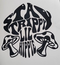1x Stay Trippy Hippie Vinyl