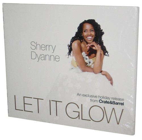 Sherry dyanne let glow - sherry, it
