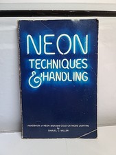 Neon Techniques and Handling