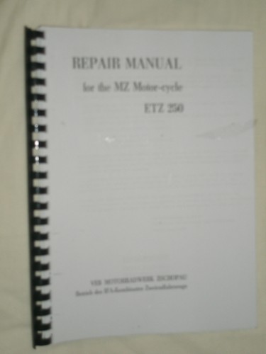 Etz 250 workshop manual - mz,