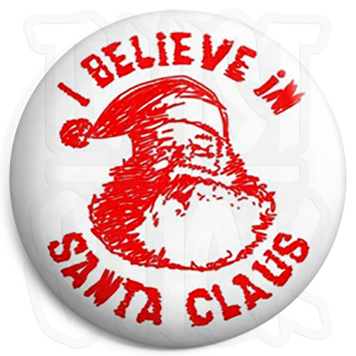 Believe santa claus - believe,