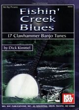 Fishin' Creek Blues: 17 Clawhammer Banjo Tunes Paperback Music Book- Dick Kimmel