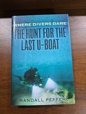 The Hunt for the Last U-Boat