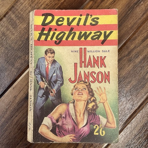 Devil highway hank - devil’s,