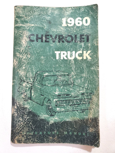 1960 chevrolet truck operators - truck,