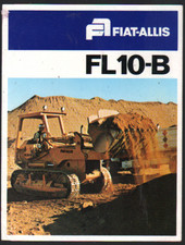 FIAT-ALLIS "FL10-B" Crawler Tractor Loader Shovel Brochure Leaflet