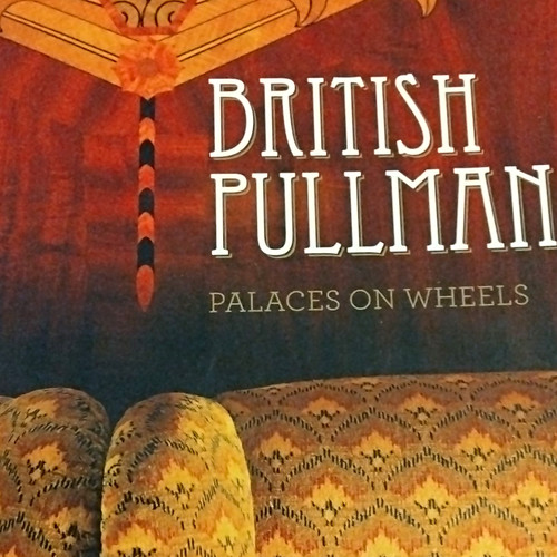 British pullman palaces - british, pullman-