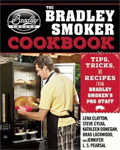 The bradley smoker cookbook - the,