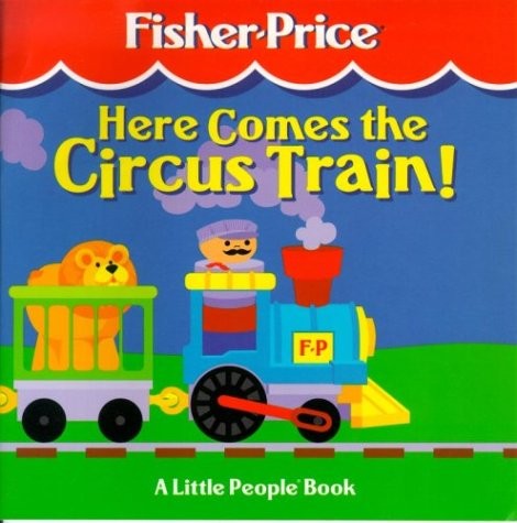Here comes the circus train - the, train: