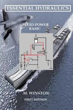 Essential Hydraulics: Fluid Power - Bas..., Winston, M.