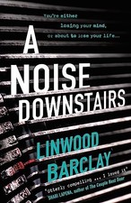 A Noise Downstairs by Linwood