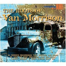 The Roots Of Van Morrison -