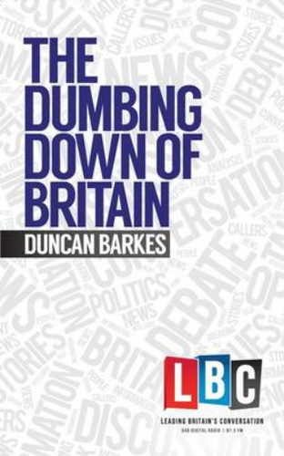 The dumbing down - dumbing, britain