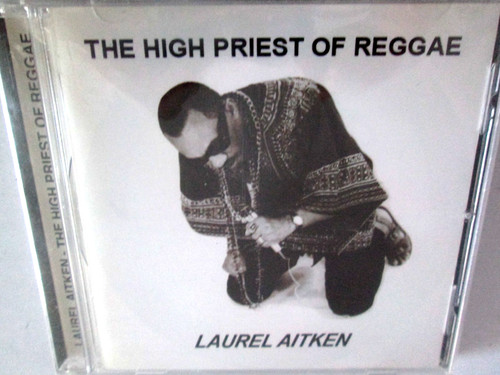 Laurel aitken the high - aitken, –