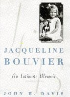 Bouvier intimate memoir - bouvier, an