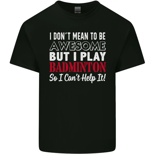 Dont mean be badminton - i,