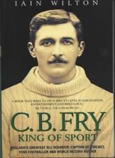 C.B.Fry: King of Sport-Iain