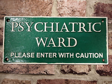 Psychiatric Ward Cast Iron Retro Hand Painted Wall Sign/Plaque 27 x 12.5cm new