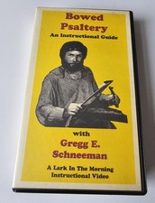 Bowed Psaltery an Instructional Guide Gregg E Schneeman VHS Lark in the Morning