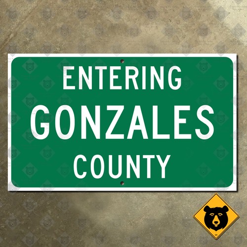 Entering gonzales county texas - gonzales,