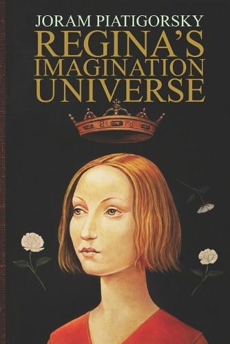 Reginas imagination universe - imagination,
