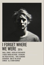 Ben Howard I Forget Where We