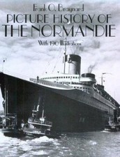 Picture History of the 'Normandie' - 0486252574, paperback, Frank O Braynard