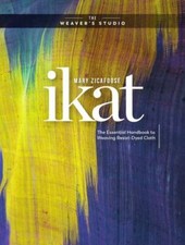 Ikat: The Essential Handbook