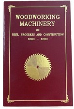 Woodworking Machinery: Its