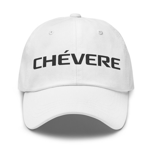 Chévere embroidered dad hat - chÉvere,