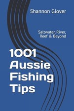 1001 Aussie Fishing Tips