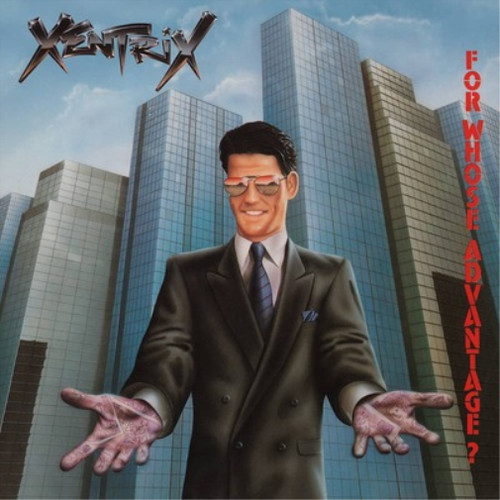 Xentrix for whose - for, advantage