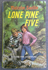 Lone Pine Five By Malcolm Saville - A Lone Pine Adventure Vintage Hardback 1972