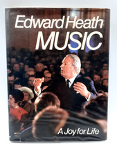 Edward Heath: Music - A Joy