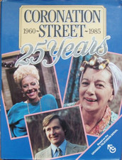 Coronation Street, 1960-1985 : 25 Years Hardback Book The Cheap Fast Free Post