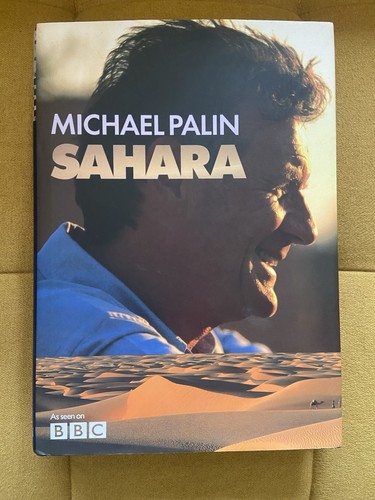Sahara michael palin - by,
