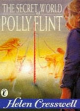 The Secret World of Polly Flint (Puffin Books)-Helen Cresswell, Shirley Felts