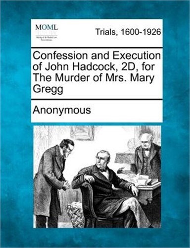 Confession and execution - execution, of