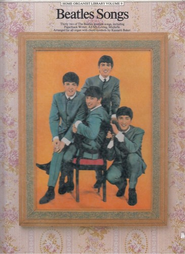 Beatle songs home organist - songs,
