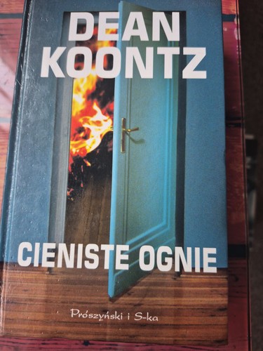 Dean koontz cieniste ognie - cieniste,