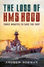 The Loss of HMS Hood Pride of