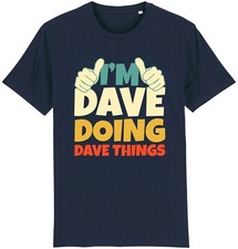I'm Dave Doing Dave Things