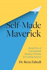 Self-Made Maverick: Break Free