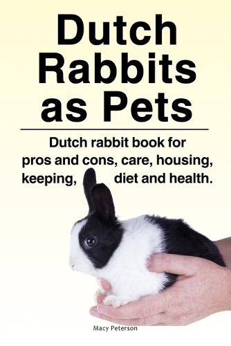Macy peterson dutch rabbits - macy,