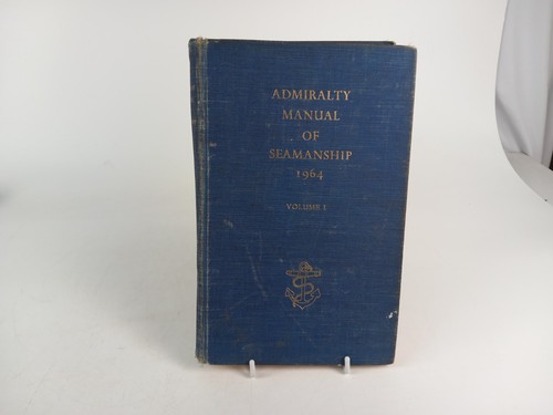 Admiralty manual seamanship - admiralty,